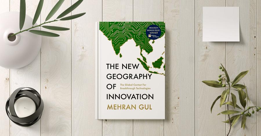 US-China Tech Rivalry Reshapes Global Innovation Map - Mehran Gul's New Book Offers Insights